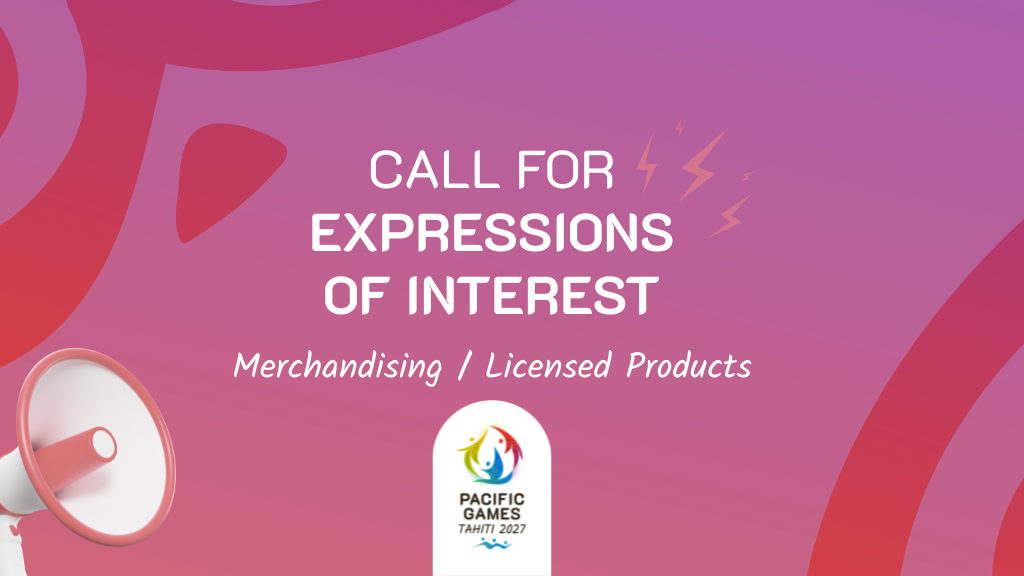 CALL FOR EXPRESSIONS OF INTEREST – TAHITI 2027