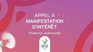 APPEL À MANIFESTATION – TAHITI 2027 – Production audiovisuelle